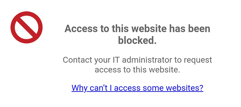 Screenshot showing a message that website access is blocked, advising to contact the IT administrator for access.