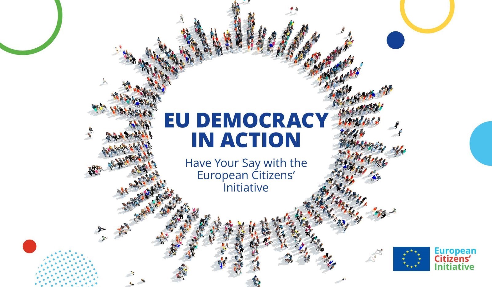 EU Democracy in Action - Have Your Say with the European Citizens' Initiative 