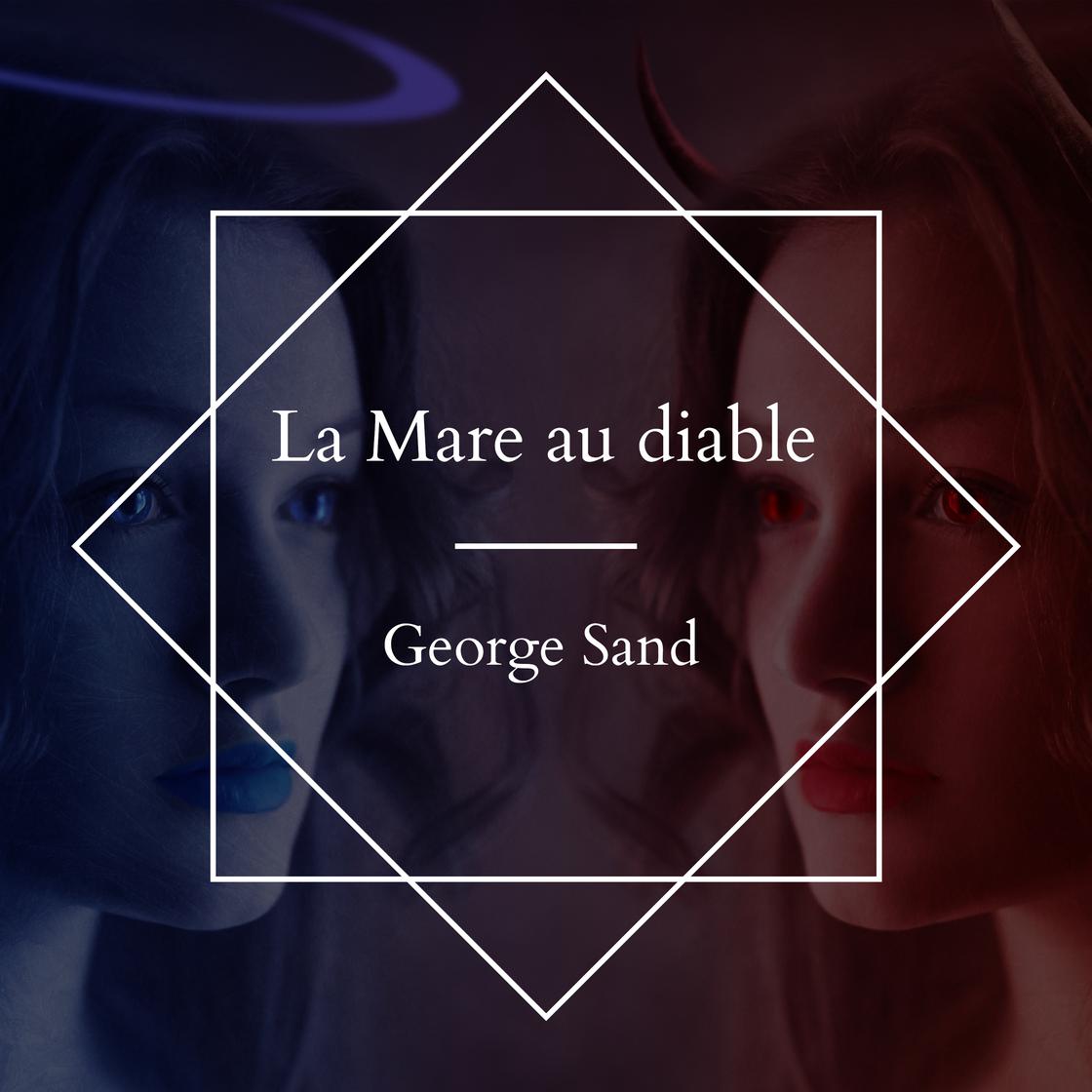 La Mare au diable by George Sand