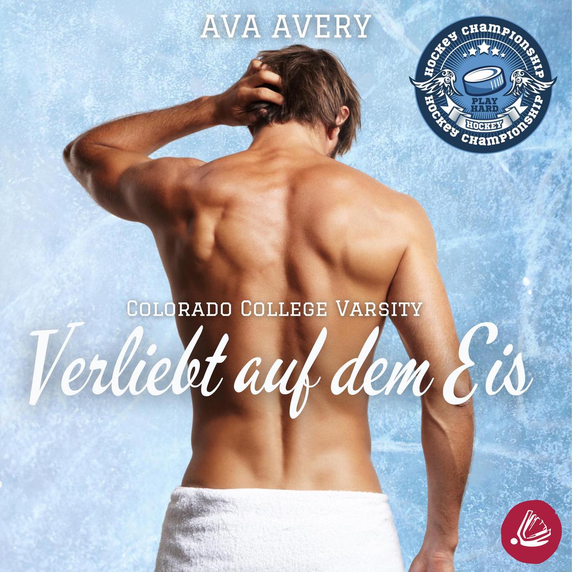 Verliebt auf dem Eis by Ava Avery