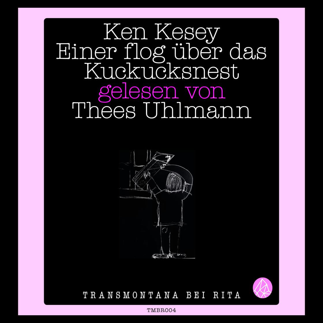 Einer flog über das Kuckucksnest (Ungekürzt) by Ken Kesey