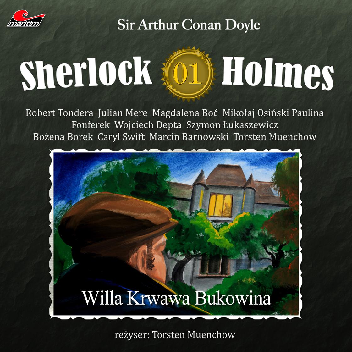 Sherlock Holmes, Odcinek 1: Willa Krwawa Bukowina by Sir Arthur Conan Doyle