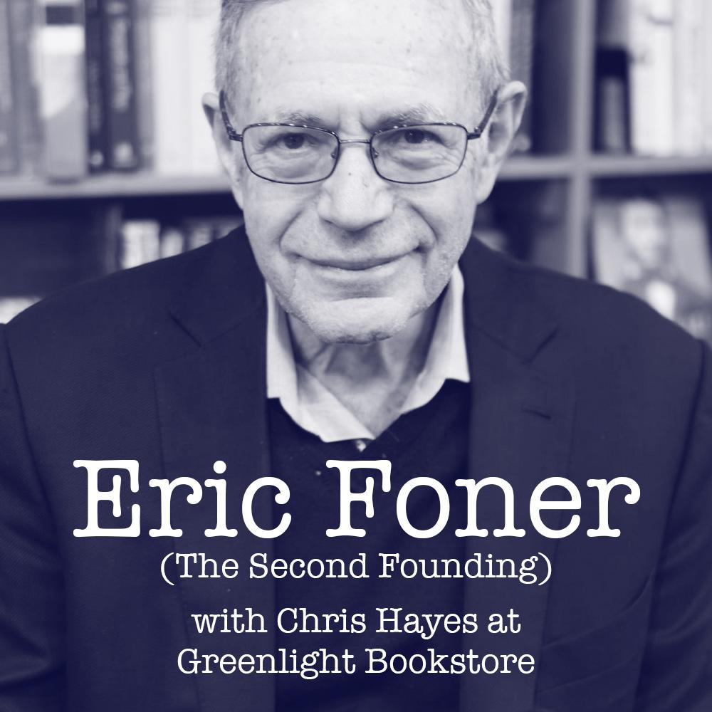 Eric Foner (The Second Founding) with Chris Hayes at Greenlight Bookstore by Eric Foner