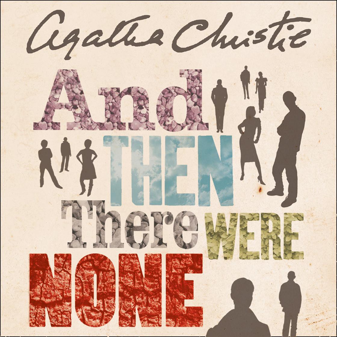 And Then There Were None by Agatha Christie