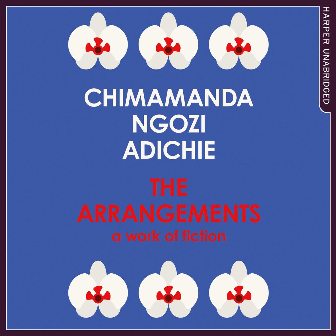 The Arrangements by Chimamanda Ngozi Adichie