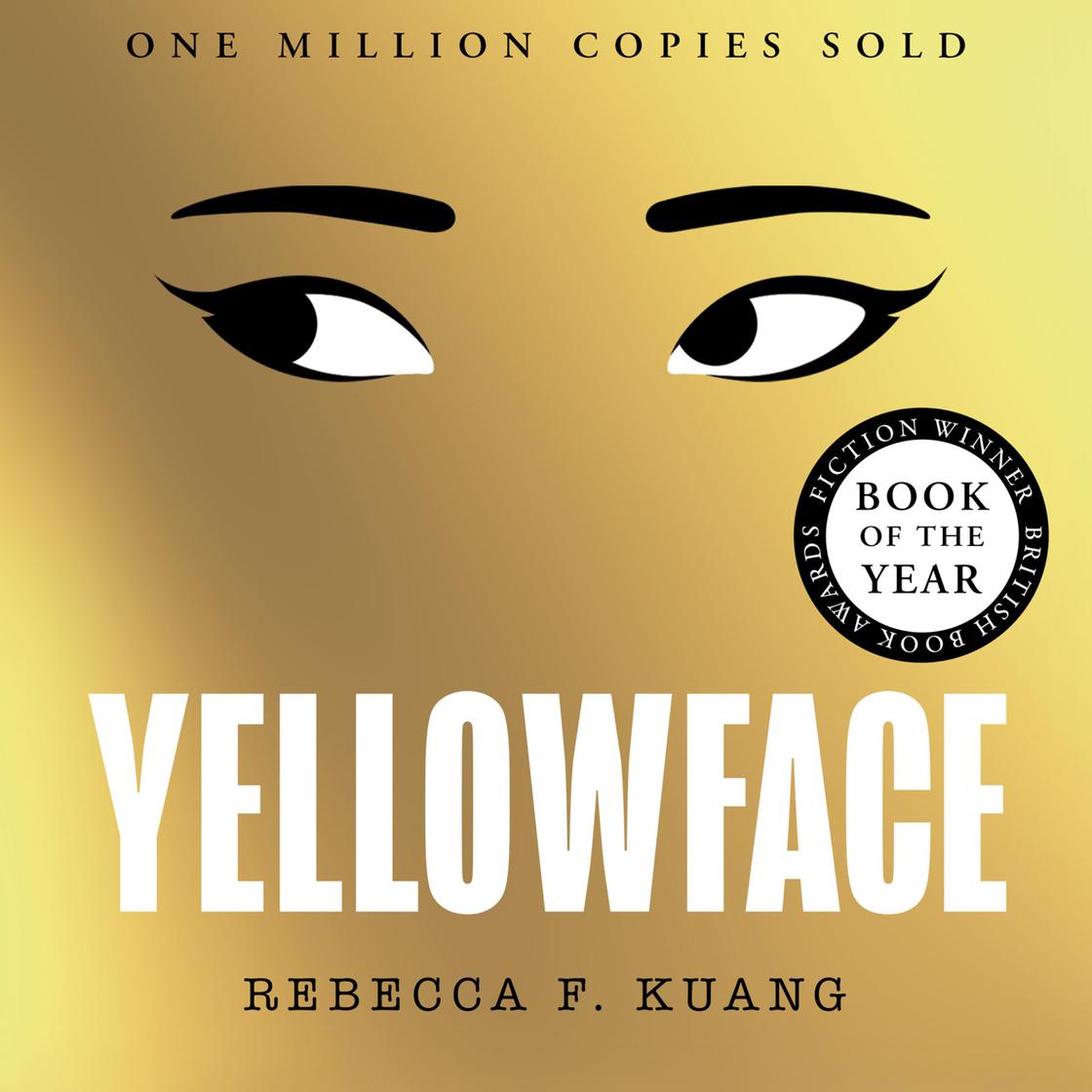 Yellowface by Rebecca F Kuang