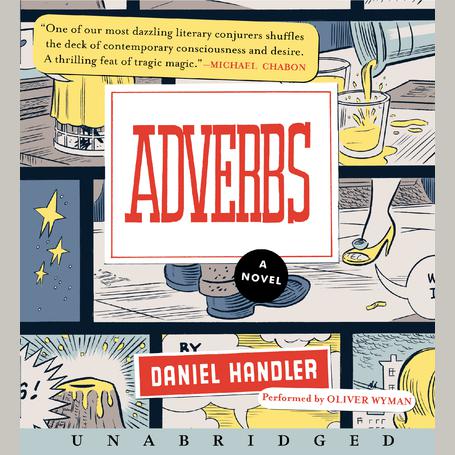 Adverbs by Daniel Handler