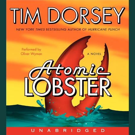 Atomic Lobster by Tim Dorsey