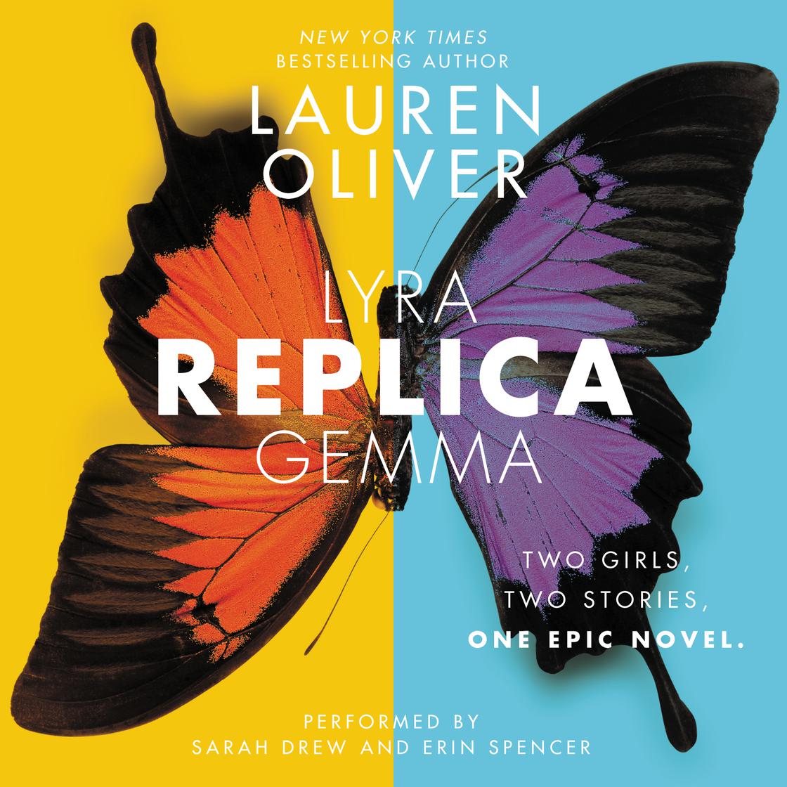 Replica by Lauren Oliver