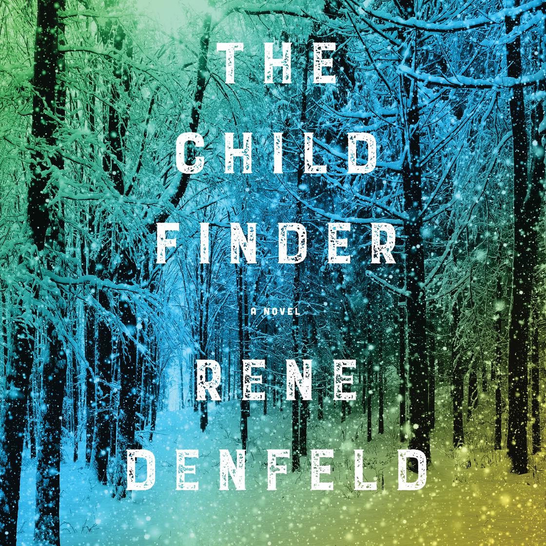 The Child Finder by Rene Denfeld