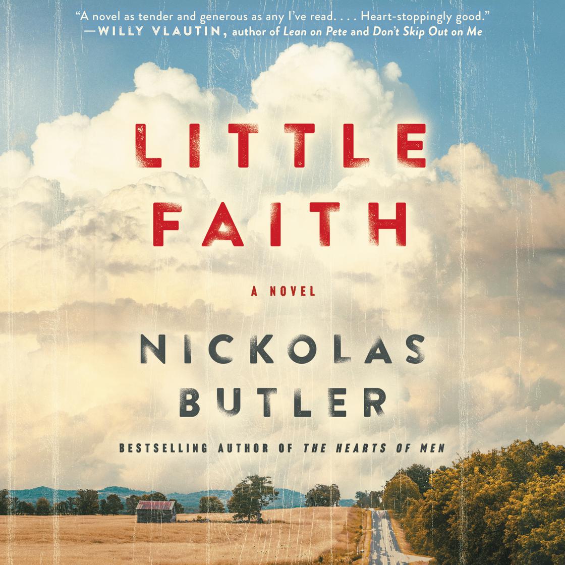 Little Faith by Nickolas Butler