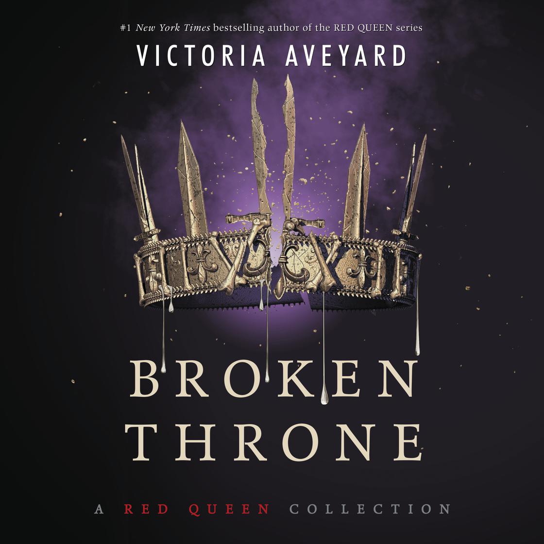 Broken Throne: A Red Queen Collection by Victoria Aveyard