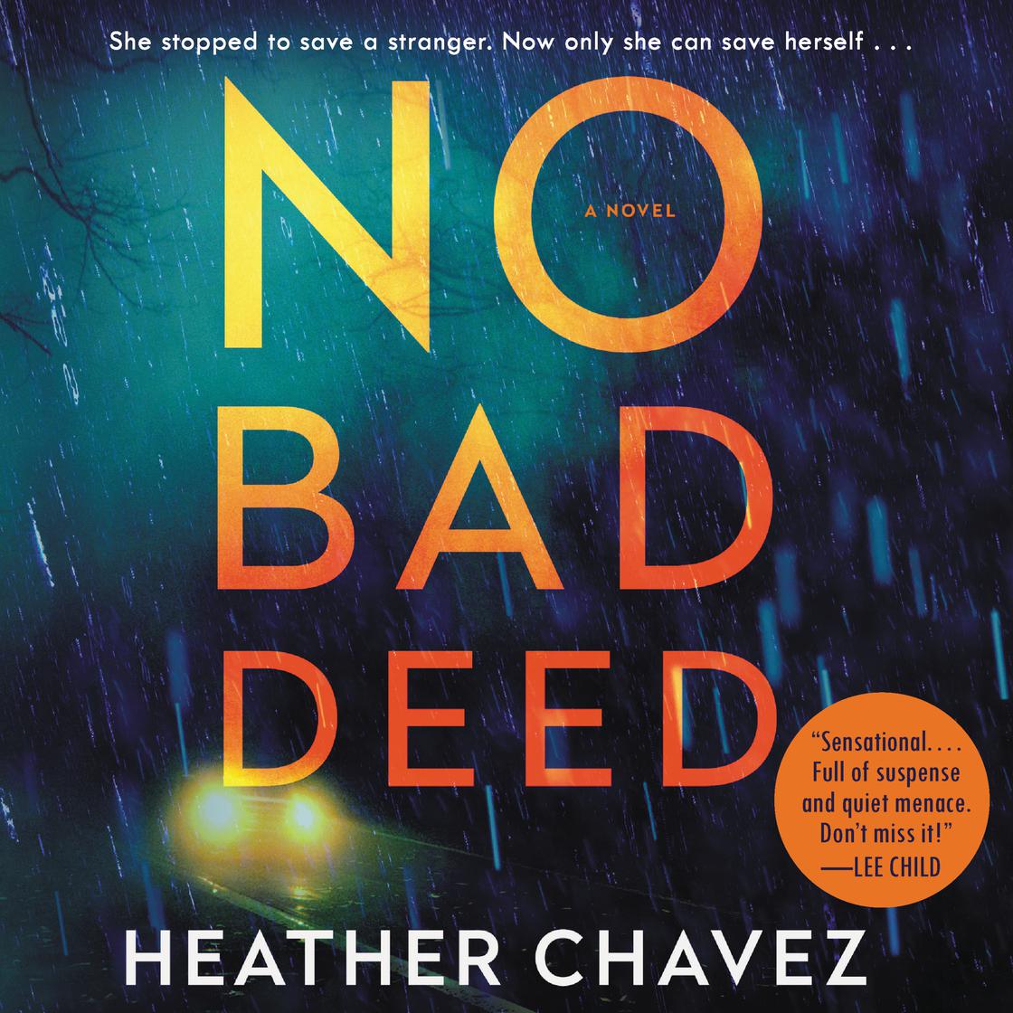 No Bad Deed by Heather Chavez