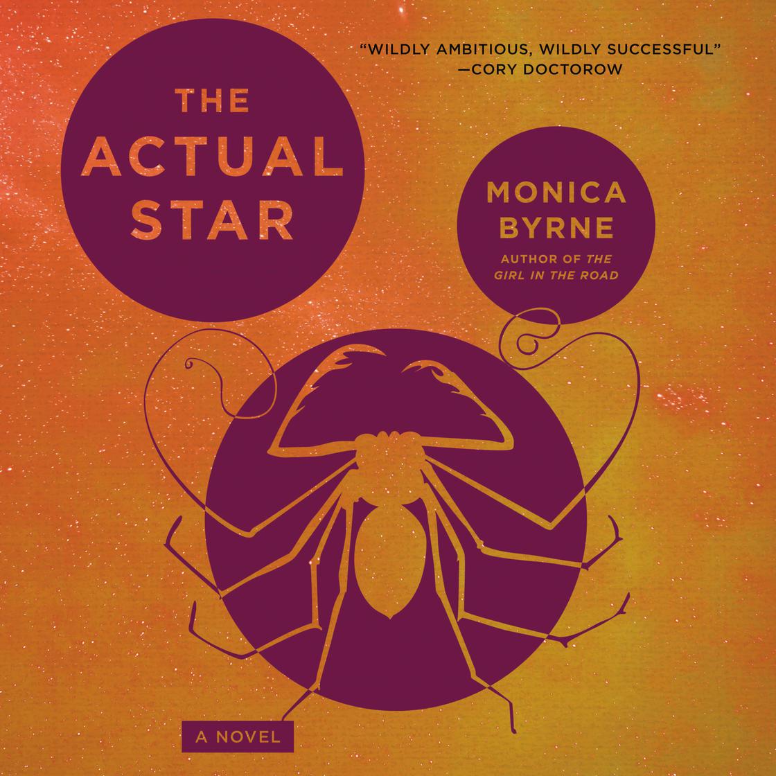 The Actual Star by Monica Byrne