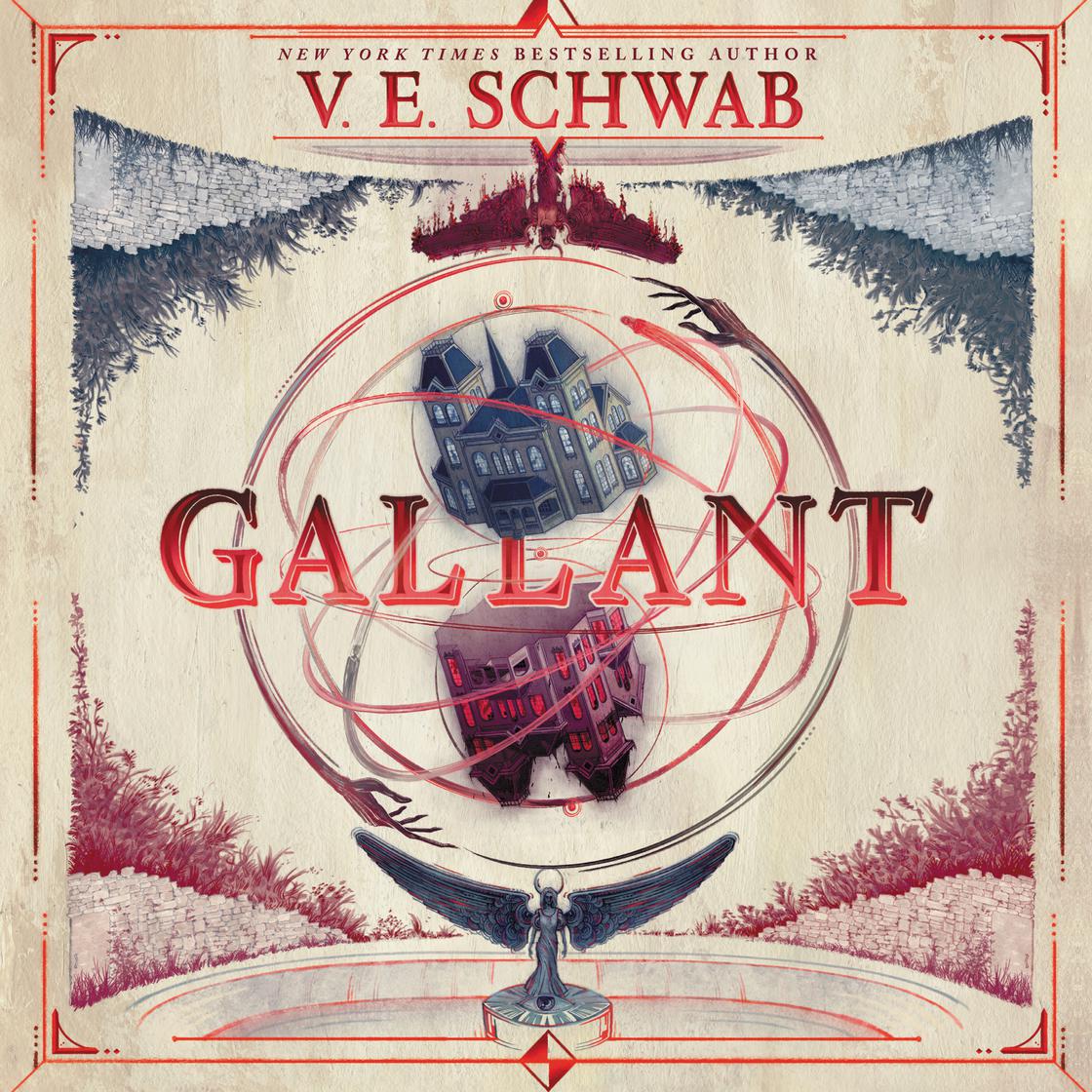 Gallant by V. E. Schwab