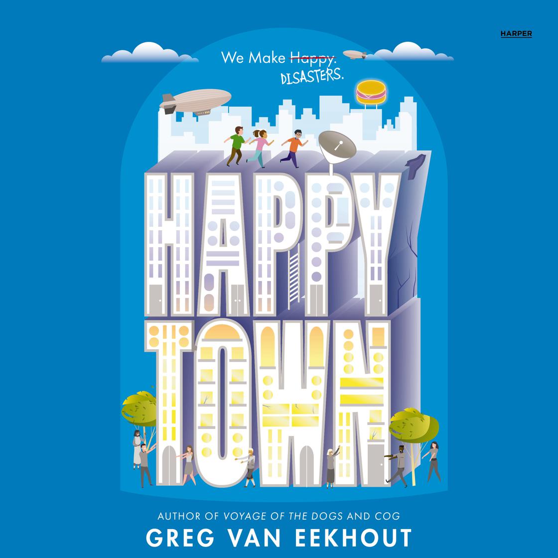 Happy Town by Greg van Eekhout