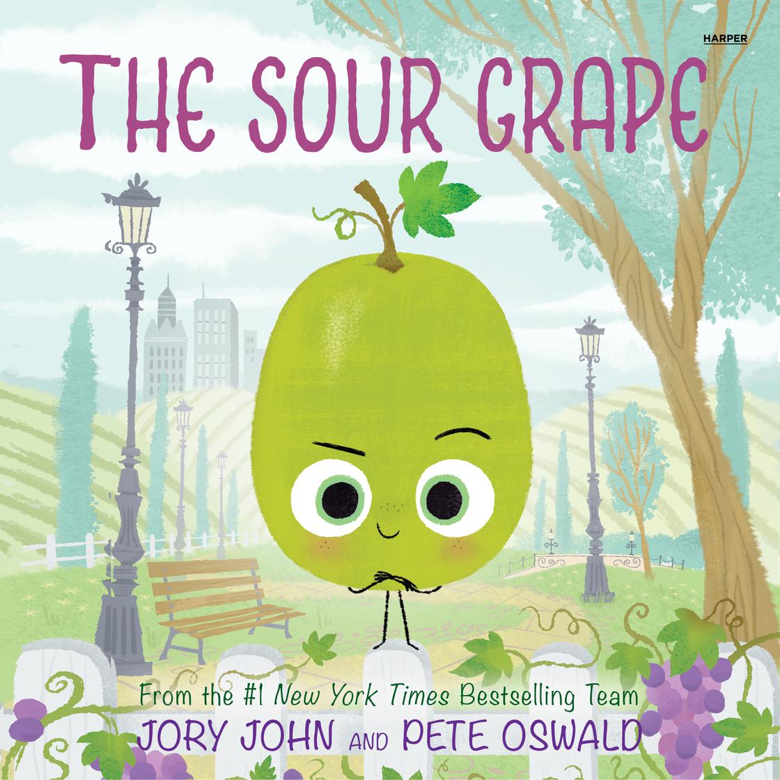 The Sour Grape by Jory John