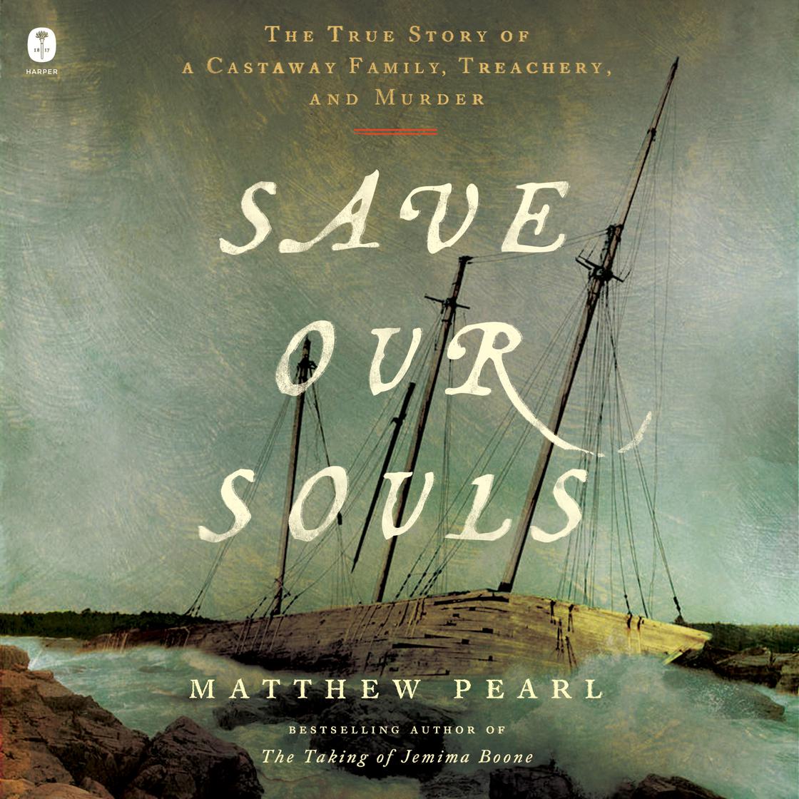 Save Our Souls by Matthew Pearl