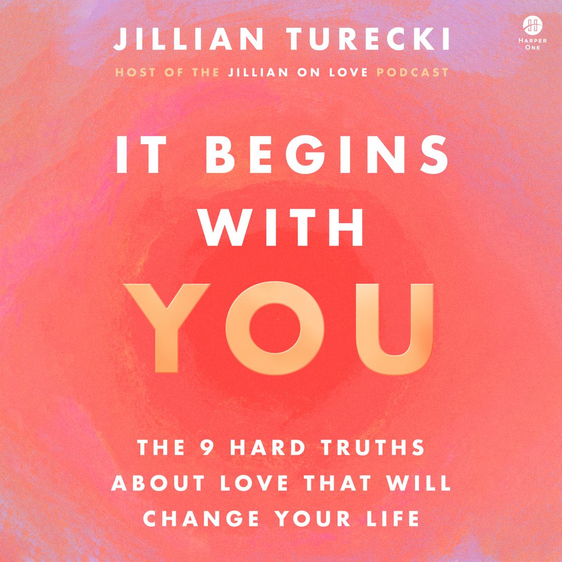 It Begins with You by Jillian Turecki