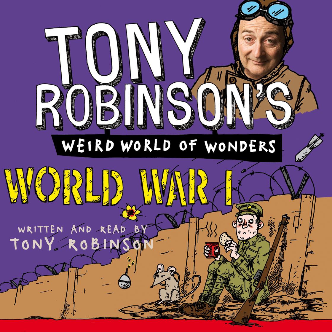 World War I by Sir Tony Robinson