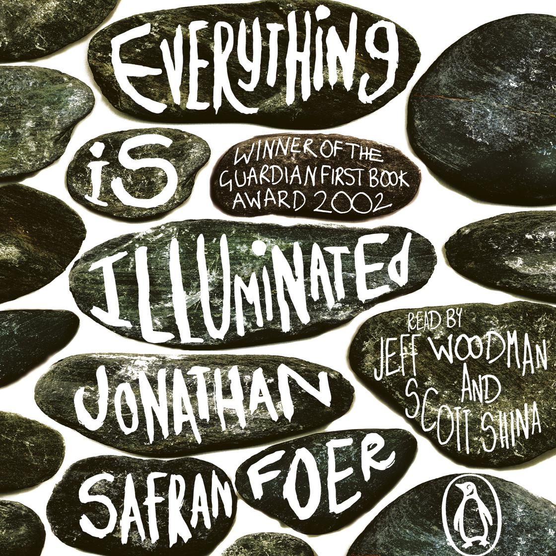 Everything is Illuminated by Jonathan Safran Foer