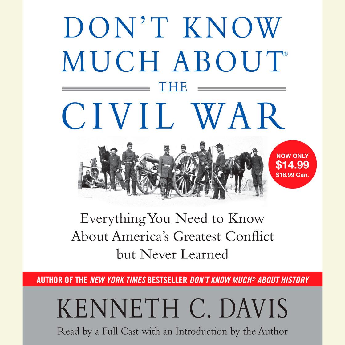 Don't Know Much About the Civil War by Kenneth C. Davis