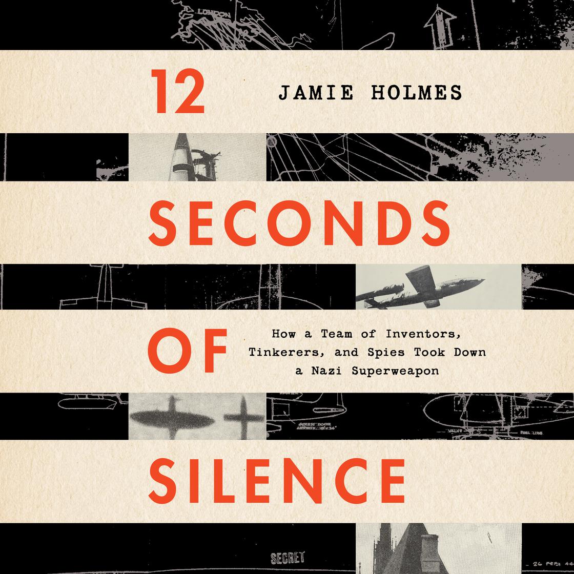 12 Seconds Of Silence by Jamie Holmes