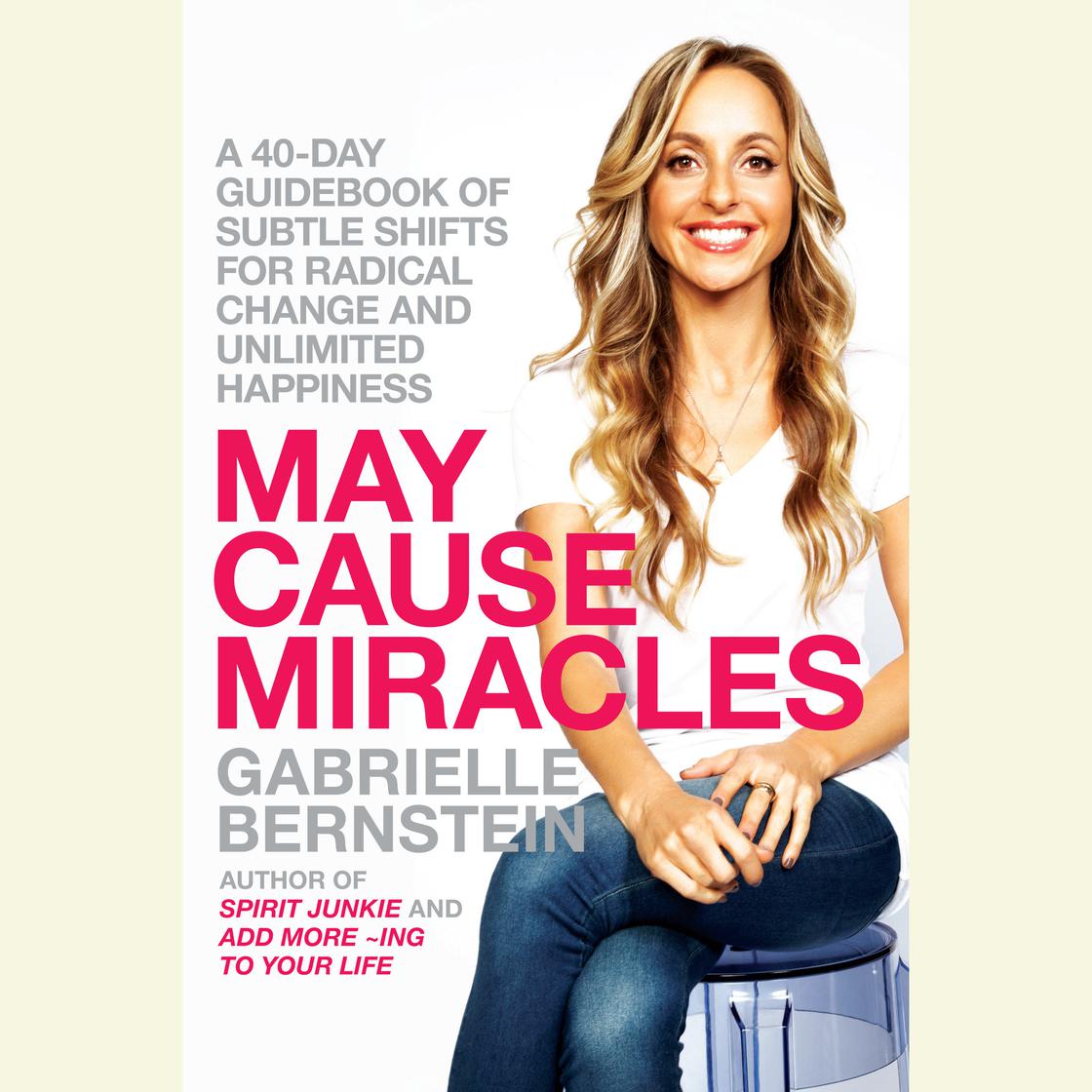 May Cause Miracles by Gabrielle Bernstein