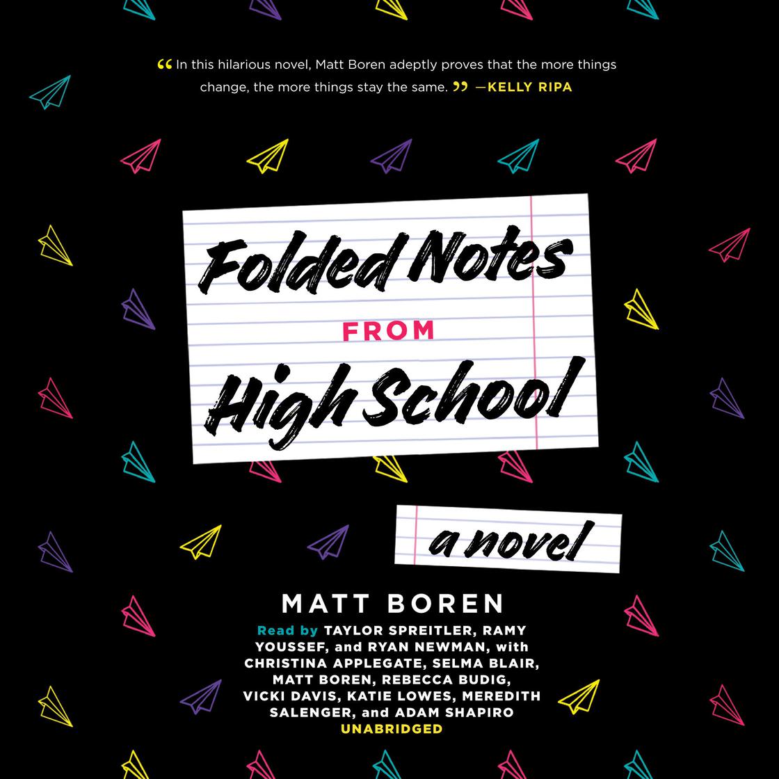 Folded Notes from High School by Matt Boren