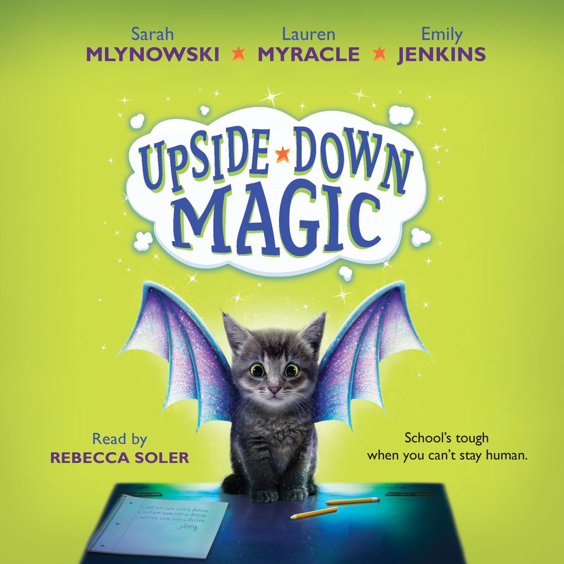 Upside-Down Magic (Upside-Down Magic #1) by Sarah Mlynowski, Lauren Myracle & Emily Jenkins