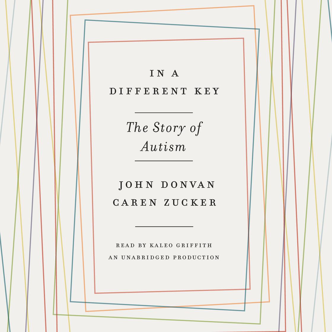 In a Different Key by John Donvan & Caren Zucker