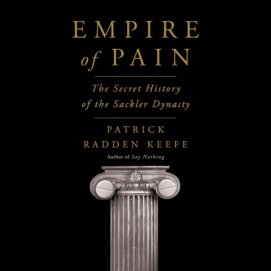 Empire of Pain by Patrick Radden Keefe