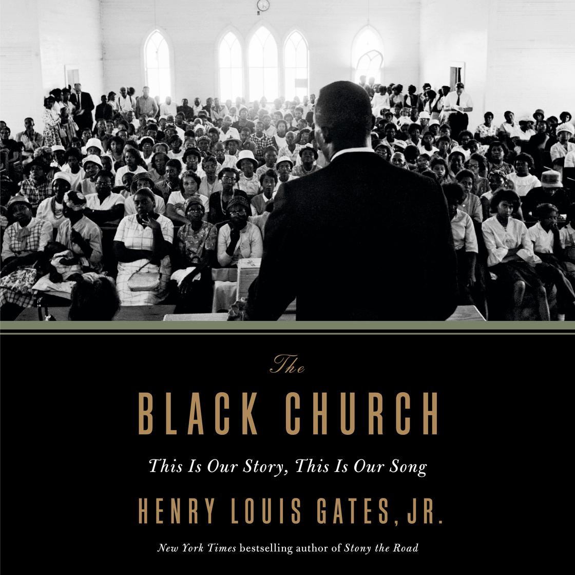 The Black Church by Henry Louis Gates, Jr.