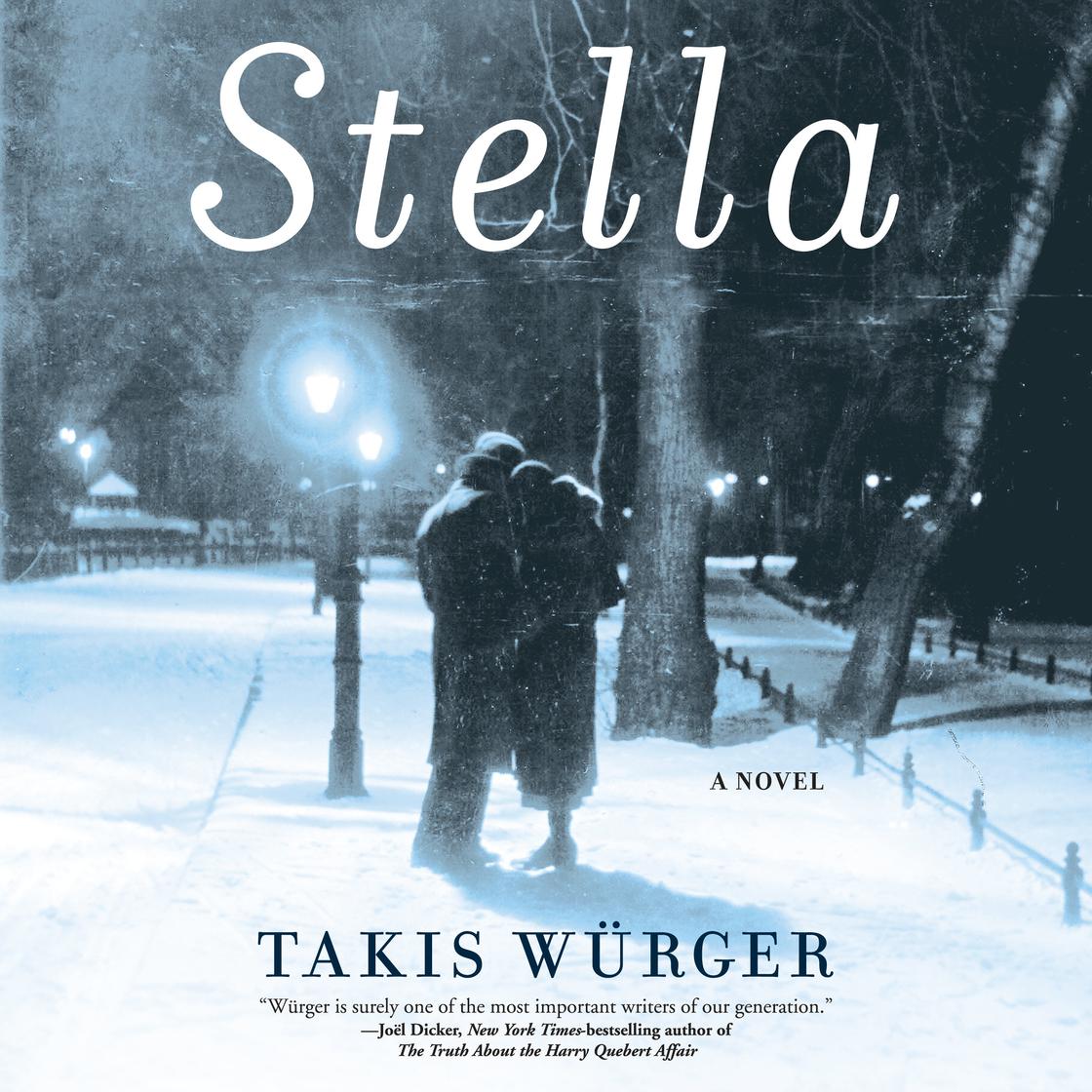 Stella by Takis Würger