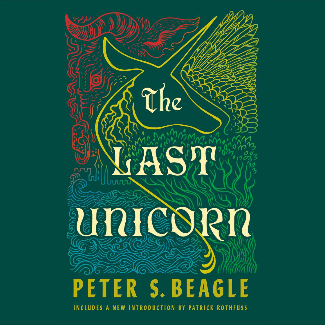 The Last Unicorn by Peter S. Beagle