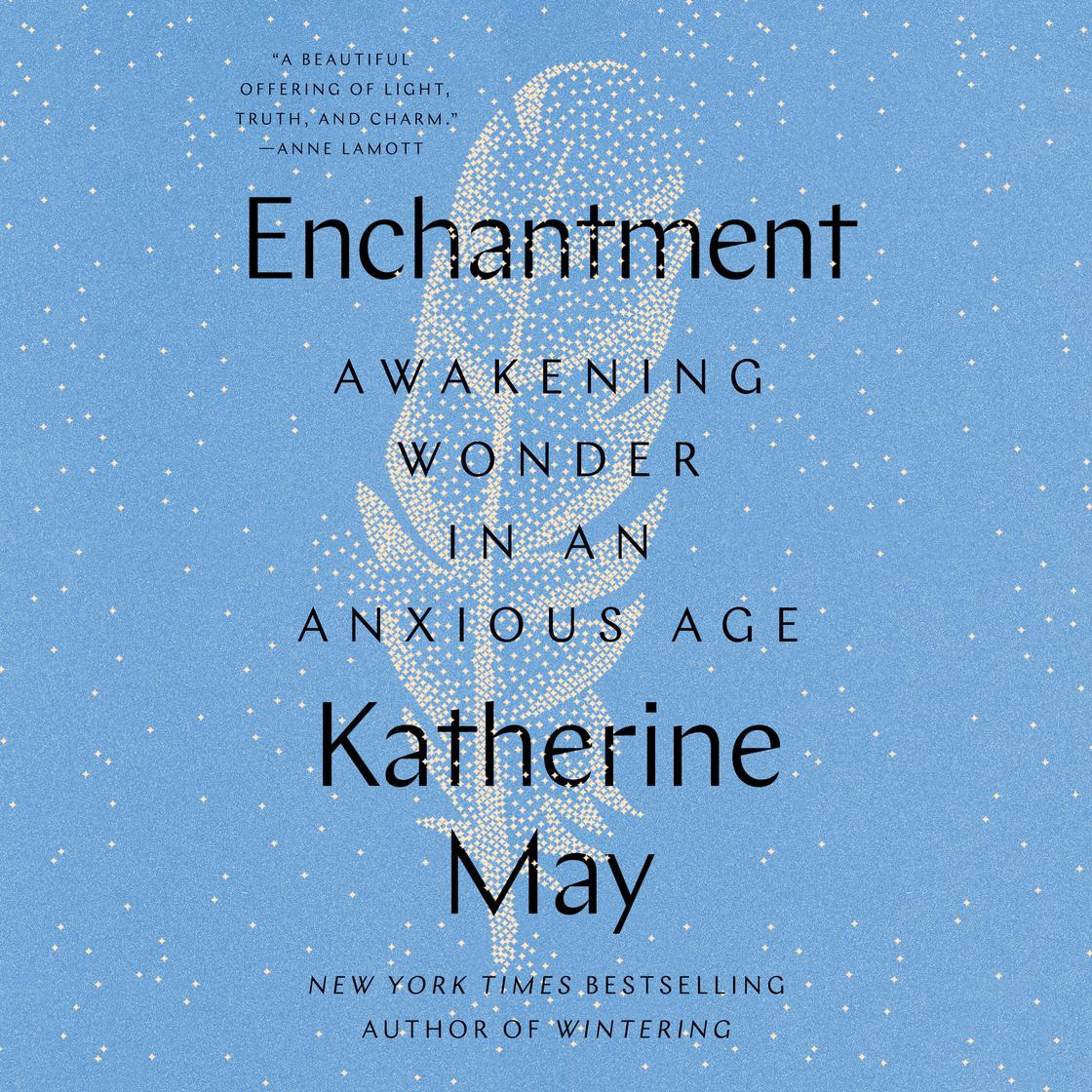 Enchantment by Katherine May