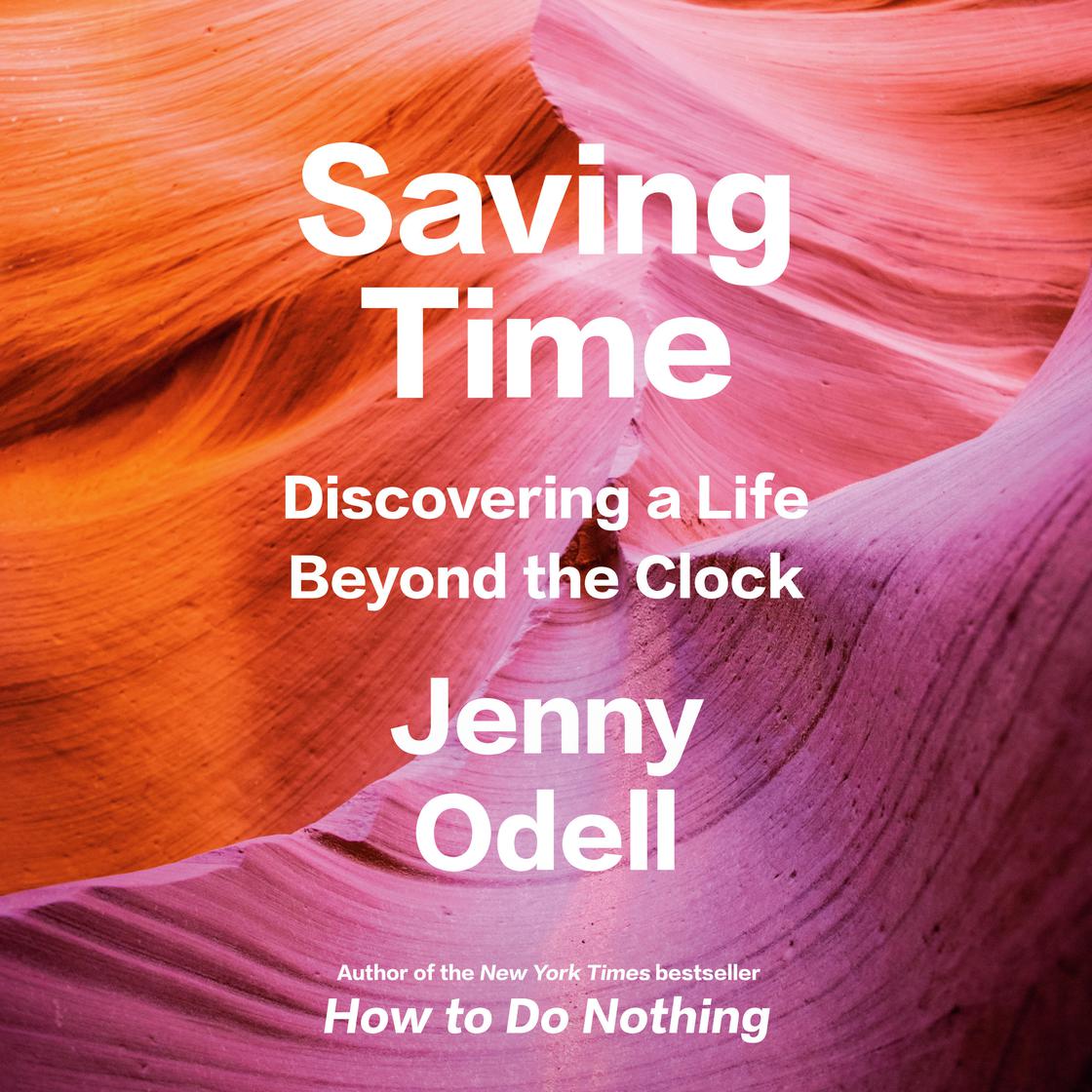 Saving Time by Jenny Odell