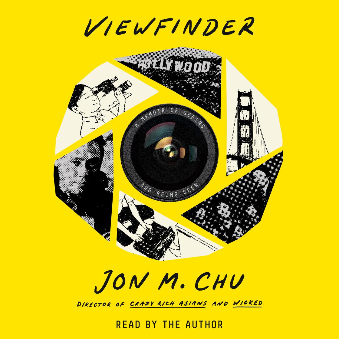 Viewfinder by Jon M. Chu & Jeremy McCarter