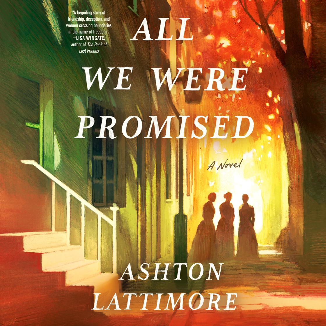 All We Were Promised by Ashton Lattimore