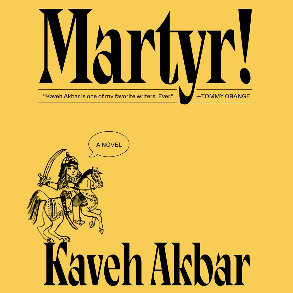 Martyr! by Kaveh Akbar