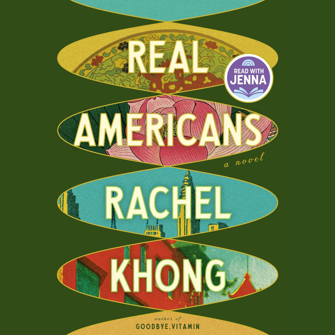 Real Americans by Rachel Khong