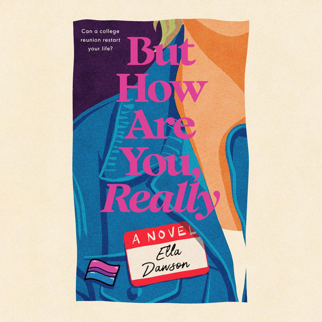 But How Are You, Really by Ella Dawson