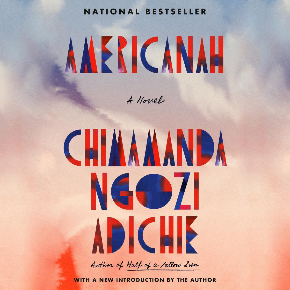 Americanah by Chimamanda Ngozi Adichie