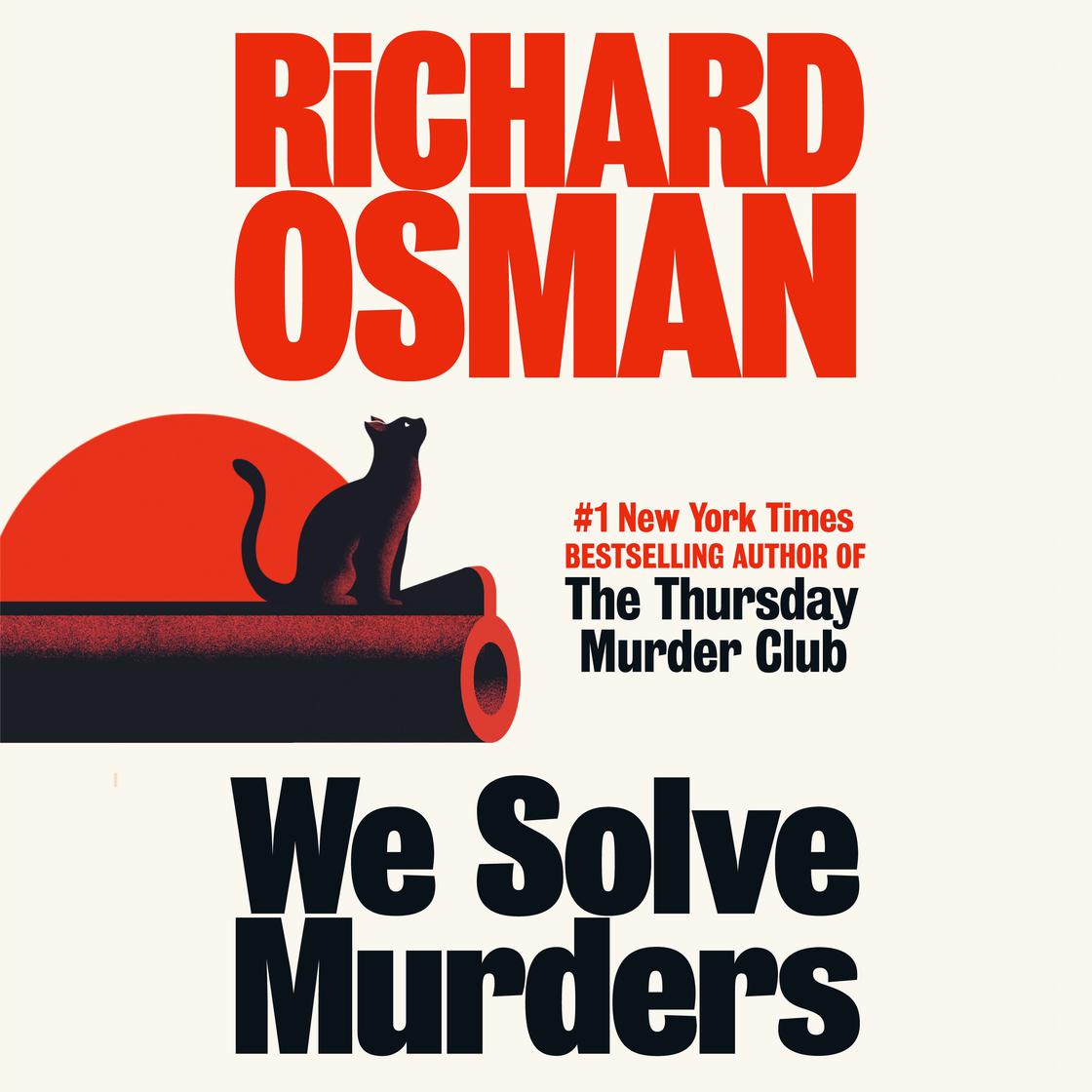 We Solve Murders by Richard Osman