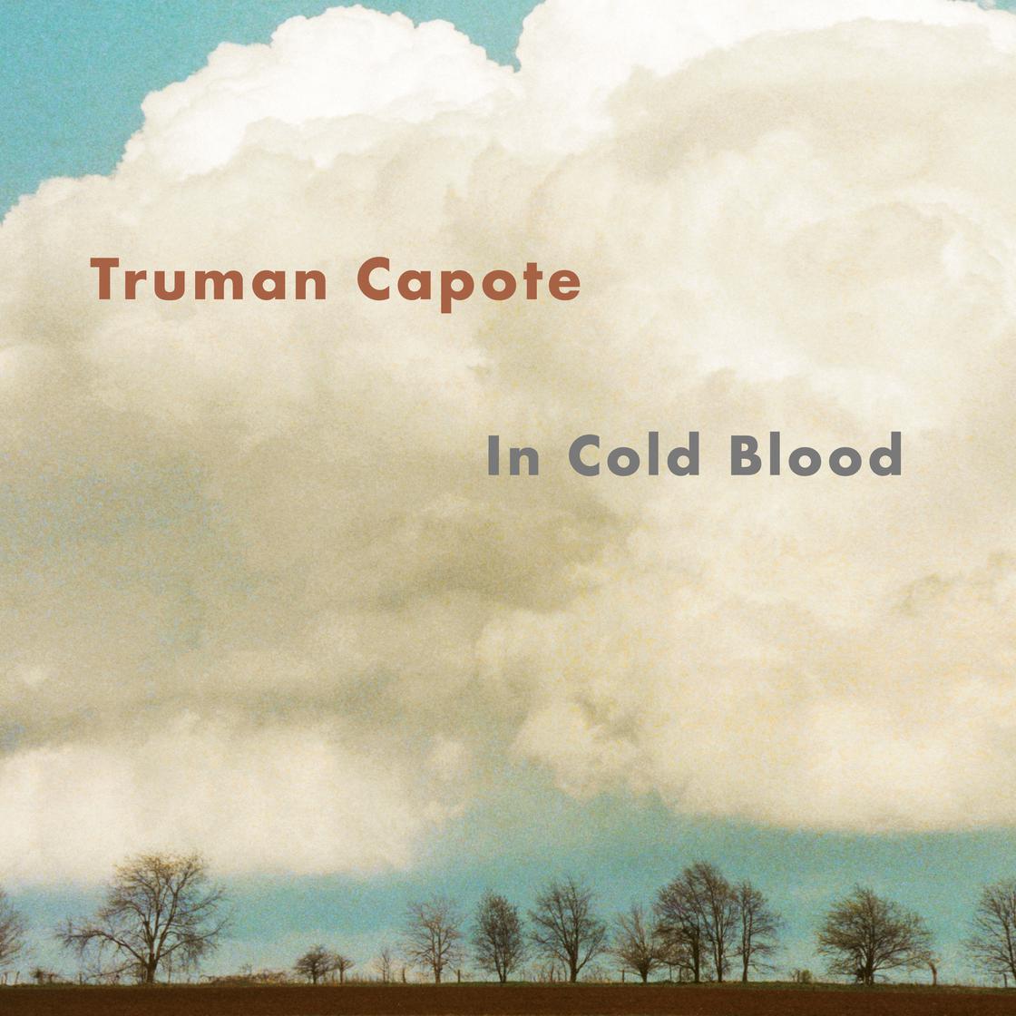 In Cold Blood by Truman Capote