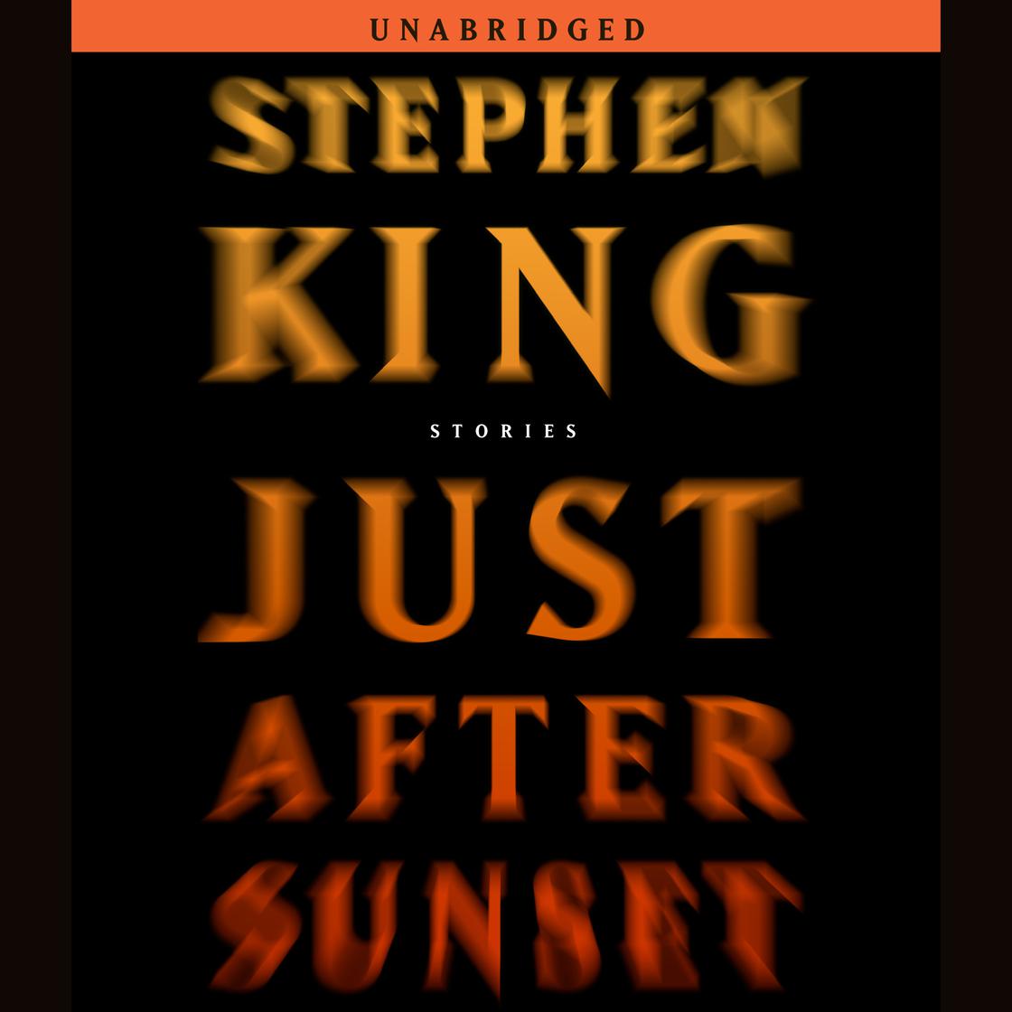 Just After Sunset by Stephen King