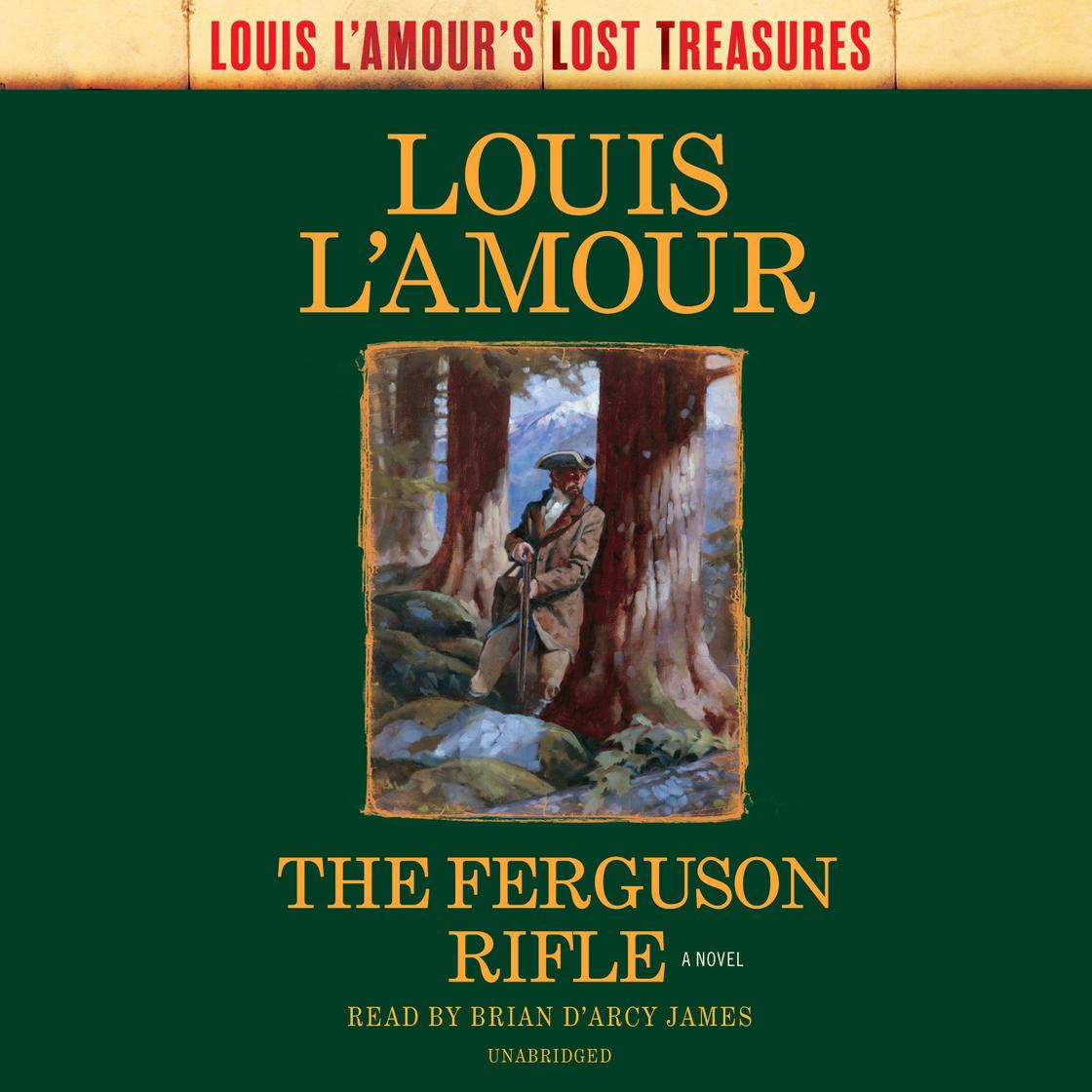 The Ferguson Rifle (Louis L'Amour's Lost Treasures) by Louis L'Amour