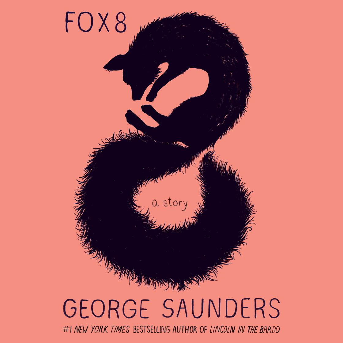 Fox 8 by George Saunders