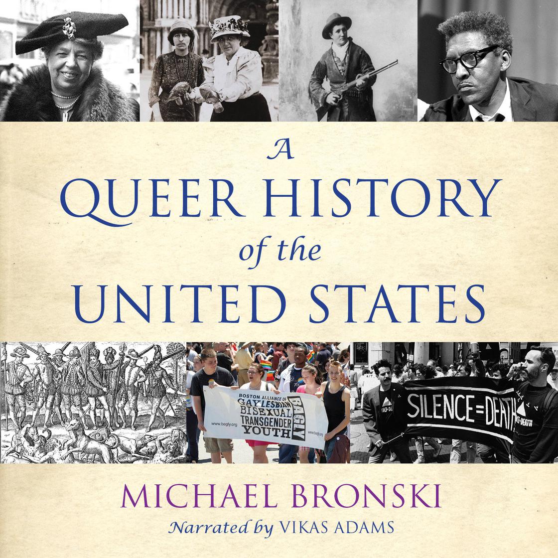 A Queer History of the United States by Michael Bronski