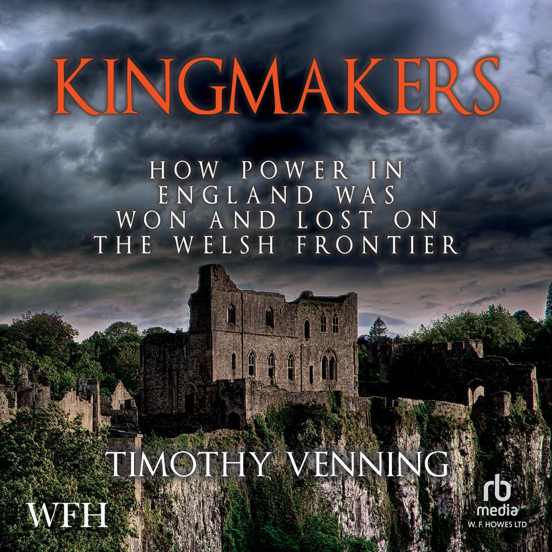 Kingmakers by Timothy Venning